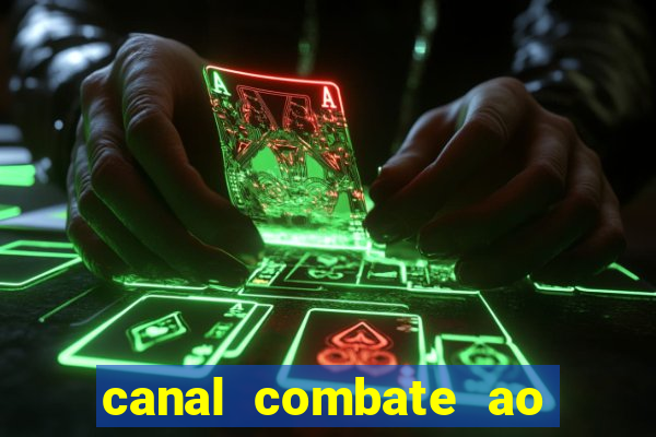 canal combate ao vivo online multicanais